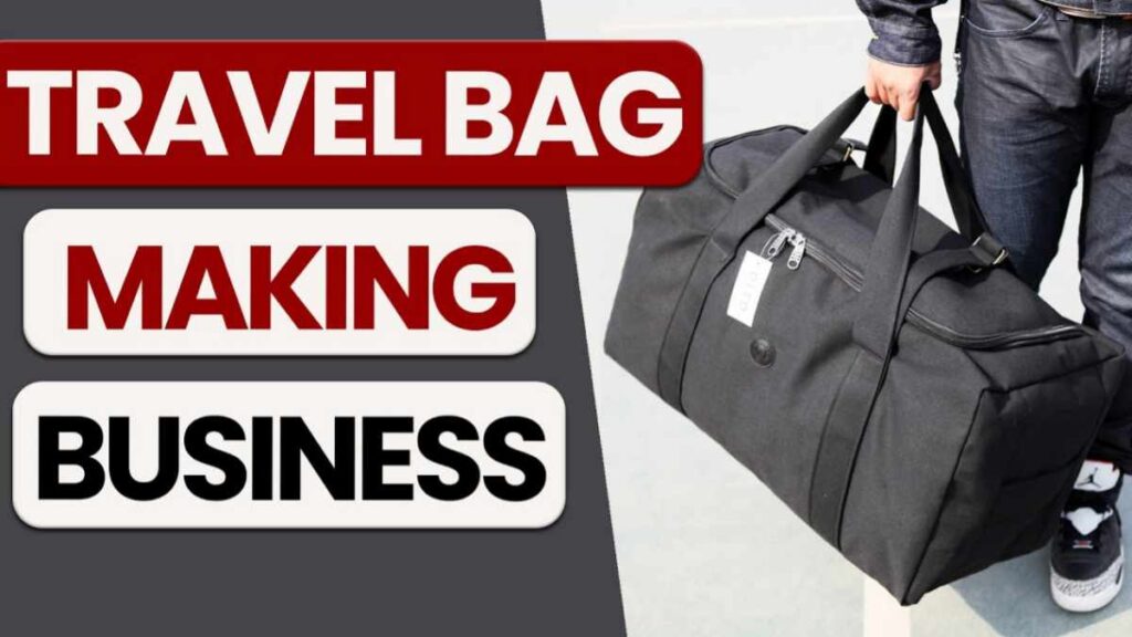 Travel Bags Business