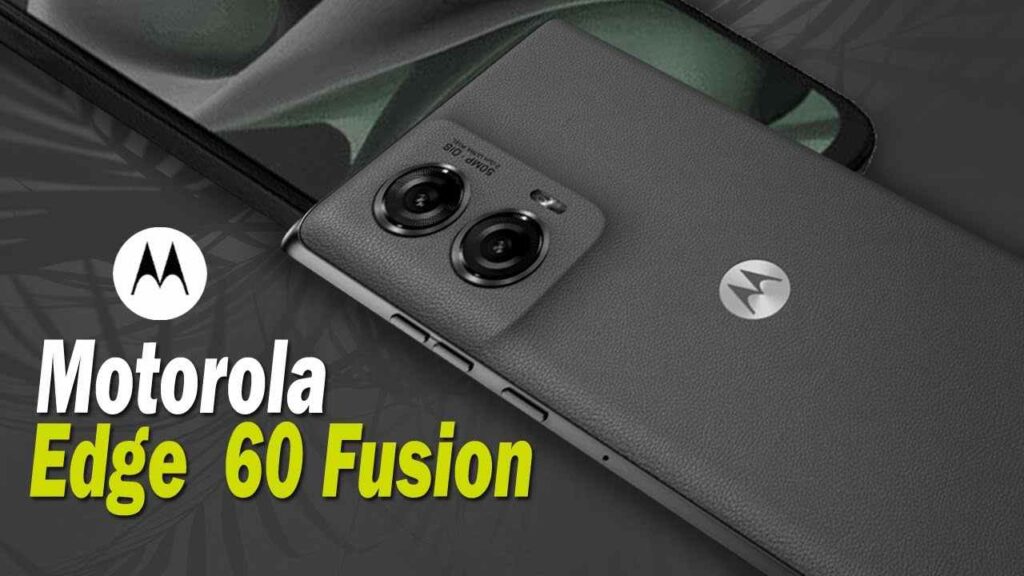 Motorola Edge 60 Fusion